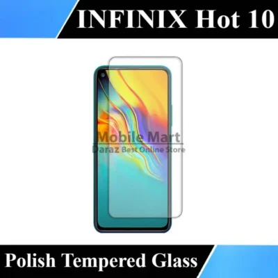 Infinix Hot 10 Tempered Glass Screen Protector – Premium Polish Glass
